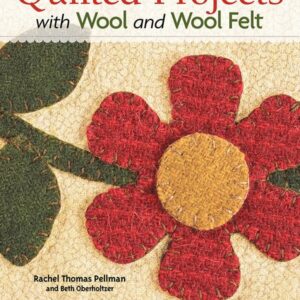 quilted projects with wool and woolfelt